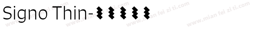Signo Thin字体转换